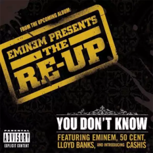 Instrumental: Eminem - You Don’t Know Ft. 50 Cent, Ca$his, Lloyd Banks & Tony Yayo (Produced By Luis Resto & Eminem)